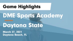 DME Sports Academy  vs Daytona State Game Highlights - March 27, 2021