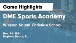 DME Sports Academy  vs Winston Salem Christian School Game Highlights - Nov. 24, 2021
