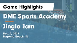 DME Sports Academy  vs Jingle Jam Game Highlights - Dec. 3, 2021