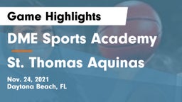 DME Sports Academy  vs St. Thomas Aquinas  Game Highlights - Nov. 24, 2021