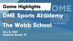 DME Sports Academy  vs The Webb School Game Highlights - Jan. 8, 2023
