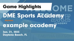 DME Sports Academy  vs example academy Game Highlights - Jan. 21, 2023