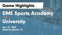 DME Sports Academy  vs University  Game Highlights - Jan. 27, 2023