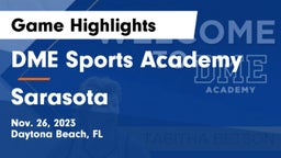 DME Sports Academy  vs Sarasota  Game Highlights - Nov. 26, 2023