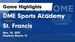 DME Sports Academy  vs St. Francis  Game Highlights - Nov. 18, 2023