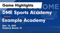 DME Sports Academy  vs Example Academy Game Highlights - Dec. 14, 2023