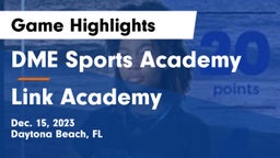 DME Sports Academy  vs Link Academy Game Highlights - Dec. 15, 2023