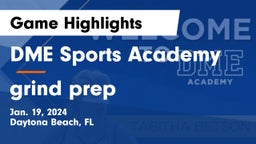 DME Sports Academy  vs grind prep Game Highlights - Jan. 19, 2024