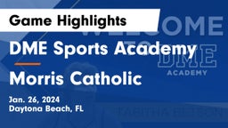 DME Sports Academy  vs Morris Catholic  Game Highlights - Jan. 26, 2024