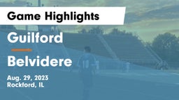 Guilford  vs Belvidere  Game Highlights - Aug. 29, 2023