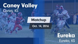 Matchup: Caney Valley vs. Eureka  2016