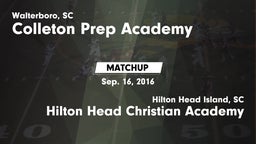 Matchup: Colleton Prep Academ vs. Hilton Head Christian Academy  2016