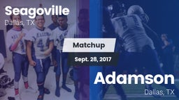 Matchup: Seagoville vs. Adamson  2017