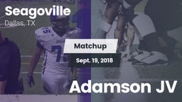 Matchup: Seagoville vs. Adamson JV 2018