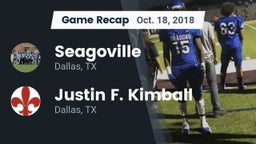 Recap: Seagoville  vs. Justin F. Kimball  2018