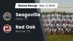 Recap: Seagoville  vs. Red Oak  2018