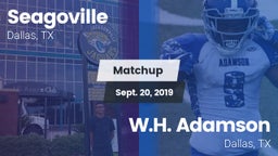Matchup: Seagoville vs. W.H. Adamson  2019