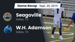 Recap: Seagoville  vs. W.H. Adamson  2019