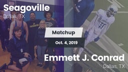 Matchup: Seagoville vs. Emmett J. Conrad  2019