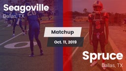 Matchup: Seagoville vs. Spruce  2019