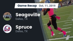 Recap: Seagoville  vs. Spruce  2019