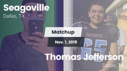 Matchup: Seagoville vs. Thomas Jefferson  2019