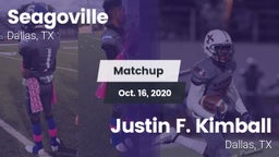 Matchup: Seagoville vs. Justin F. Kimball  2020