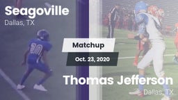 Matchup: Seagoville vs. Thomas Jefferson  2020