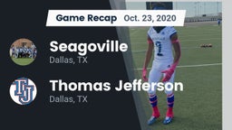 Recap: Seagoville  vs. Thomas Jefferson  2020