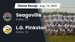 Recap: Seagoville  vs. L.G. Pinkston  2021