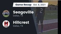 Recap: Seagoville  vs. Hillcrest  2021