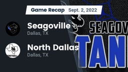 Recap: Seagoville  vs. North Dallas  2022