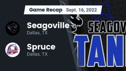 Recap: Seagoville  vs. Spruce  2022