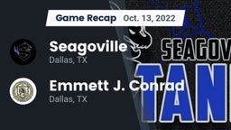 Recap: Seagoville  vs. Emmett J. Conrad  2022