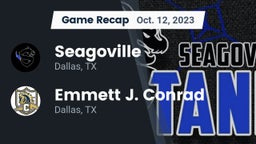 Recap: Seagoville  vs. Emmett J. Conrad  2023