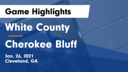 White County  vs Cherokee Bluff   Game Highlights - Jan. 26, 2021