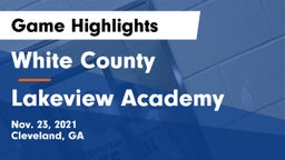 White County  vs Lakeview Academy  Game Highlights - Nov. 23, 2021