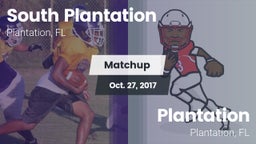 Matchup: South Plantation vs. Plantation  2017