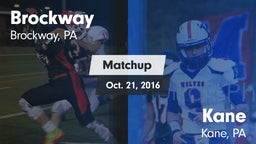 Matchup: Brockway vs. Kane  2016