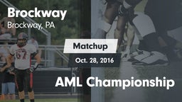 Matchup: Brockway vs. AML Championship 2016