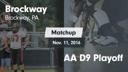 Matchup: Brockway vs. AA D9 Playoff 2016