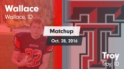 Matchup: Wallace vs. Troy  2016