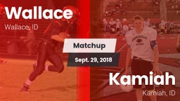 Matchup: Wallace vs. Kamiah  2018