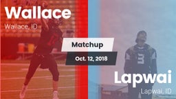 Matchup: Wallace vs. Lapwai  2018