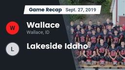 Recap: Wallace  vs. Lakeside Idaho 2019