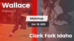 Matchup: Wallace vs. Clark Fork Idaho 2019