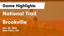 National Trail  vs Brookville  Game Highlights - Jan. 23, 2023