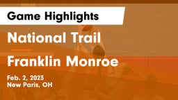 National Trail  vs Franklin Monroe  Game Highlights - Feb. 2, 2023