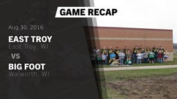 Recap: East Troy  vs. Big Foot  2016