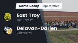 Recap: East Troy  vs. Delavan-Darien  2022